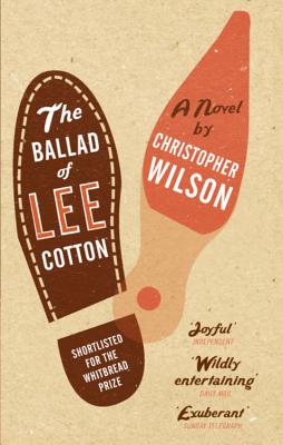 The Ballad Of Lee Cotton - Wilson, Christopher