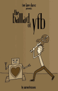 The Ballad of YFB