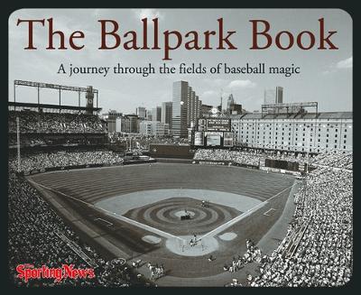 The Ballpark Book - Smith, Ron, and Smith