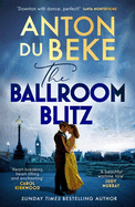 The Ballroom Blitz: The escapist and romantic novel from the nation's favourite entertainer