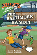 The Baltimore Bandit
