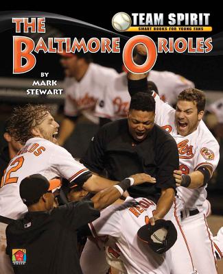 The Baltimore Orioles - Stewart, Mark
