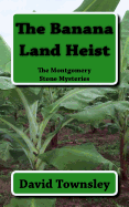 The Banana Land Heist