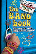 The Band Book: How Many Silly, Funky, Crazy Bands Do You Own? - Oliver, Ilanit