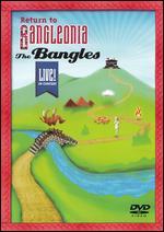 The Bangles: Return to Bangleonia - Live in Concert