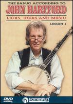 The Banjo According to John Hartford: Licks, Ideas and Music, Vol. 1 - 