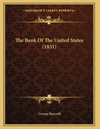 The Bank of the United States (1831)