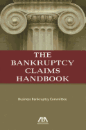 The Bankruptcy Claims Handbook