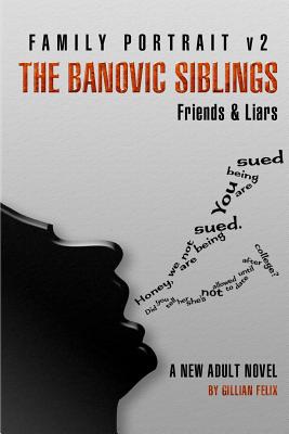 The Banovic Siblings: Friends & Liars - Nolet, Pauline (Editor)