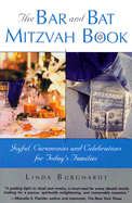 The Bar and Bat Mitzvah Book: Joyful Ceremonies and Celebrations for Today's Families