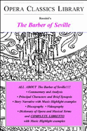 The Barber of Seville (Opera Classics Library Series) - Burton D. Fisher