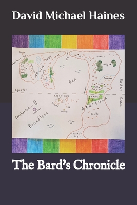 The Bard's Chronicle - Haines, David Michael