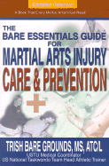 The Bare Essentials Guide for Martial Arts Injury Prevention and Care