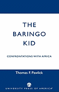 The Baringo kid: confrontations with Africa