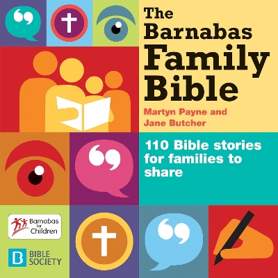 The Barnabas Family Bible - Payne, Martyn, and Butcher, Jane (Contributions by)