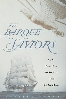 The Barque of Saviors - Drumm, Russell
