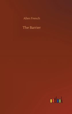 The Barrier - French, Allen