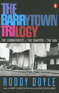 The Barrytown Trilogy: The Commitments; The Snapper; The Van