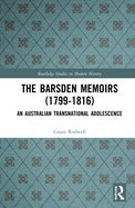The Barsden Memoirs (1799-1816): An Australian Transnational Adolescence