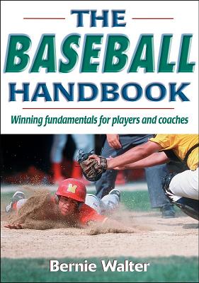 The Baseball Handbook - Walter, Bernie