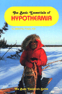 The basic essentials of hypothermia