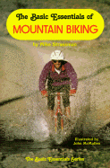 The basic essentials of mountain biking
