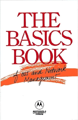 The Basics Book of OSI and Network Management - Motorola Codex