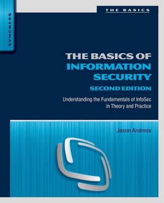 The Basics of Information Security - Andress, Jason