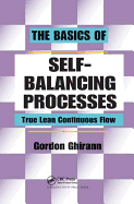 The Basics of Self-Balancing Processes: True Lean Continuous Flow