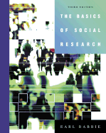 The Basics of Social Research (with CD-ROM and Infotrac) - Babbie, Earl Robert