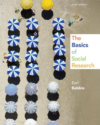 The Basics of Social Research - Babbie, Earl R