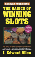 The Basics of Winning Slots, 4th Edition