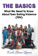 "The Basics": What We Need To Know About Teen Domestic Violence (TDV)