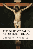 The Basis of Early Christian Theism