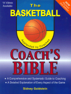 The Basketball Coach's Bible: A Comprehensive and Systematic Guide to Coaching