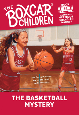 The Basketball Mystery - Warner, Gertrude Chandler (Creator)