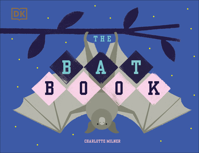 The Bat Book - 