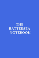 The Battersea Notebook