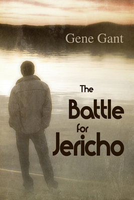 The Battle for Jericho - Gant, Gene