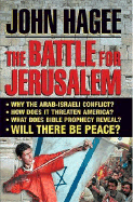 The Battle for Jerusalem - Hagee, John