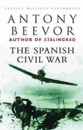 The Battle for Spain: The Spanish Civil War 1936-1939