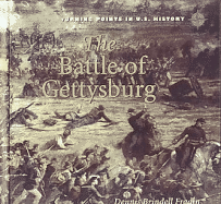 The Battle of Gettysburg - Fraden, Dennis Brindell