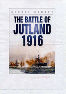 The Battle of Jutland 1916