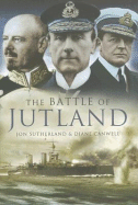 The Battle of Jutland - Canwell, Diane, and Sutherland, Jon