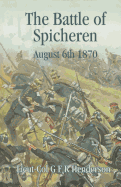 The Battle of Spicheren August 6th 1870