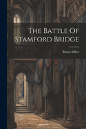 The Battle Of Stamford Bridge