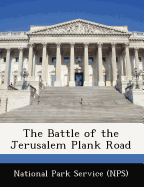 The Battle of the Jerusalem Plank Road