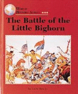The Battle of the Little Bighorn - Rice, Earle