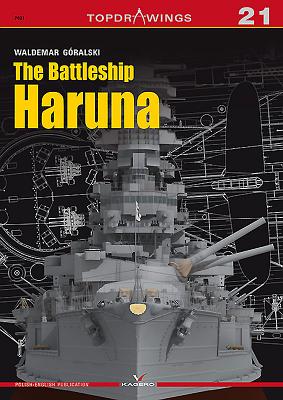 The Battleship Haruna - Goralski, Waldemar