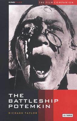 The Battleship Potemkin: The Film Companion - Taylor, Richard